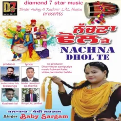 Nachna Dhol Te